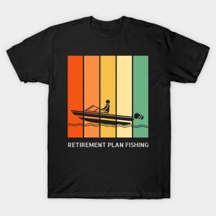 Retirement Plan Fishing Funny Fishing T-Shirt